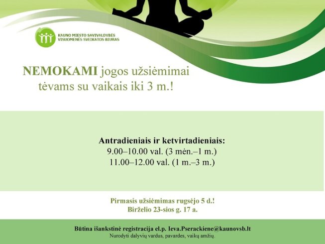 Kviečiame tėvelius su vaikais iki 3 m. į nemokamus jogos užsiėmimus